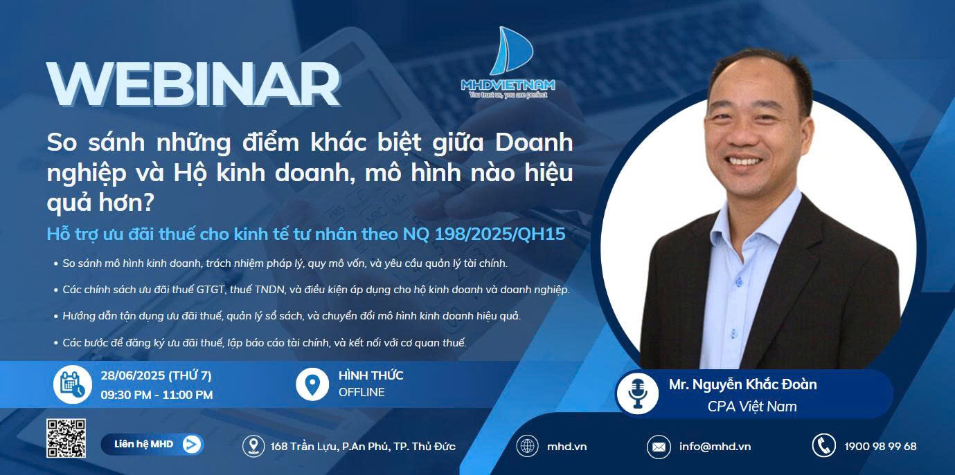 Webinar - So sánh những điểm khác biệt giữa Doanh nghiệp và Hộ kinh doanh, mô hình nào hiệu quả hơn? Ưu Đãi Thuế Nghị Quyết 198/2025/QH15