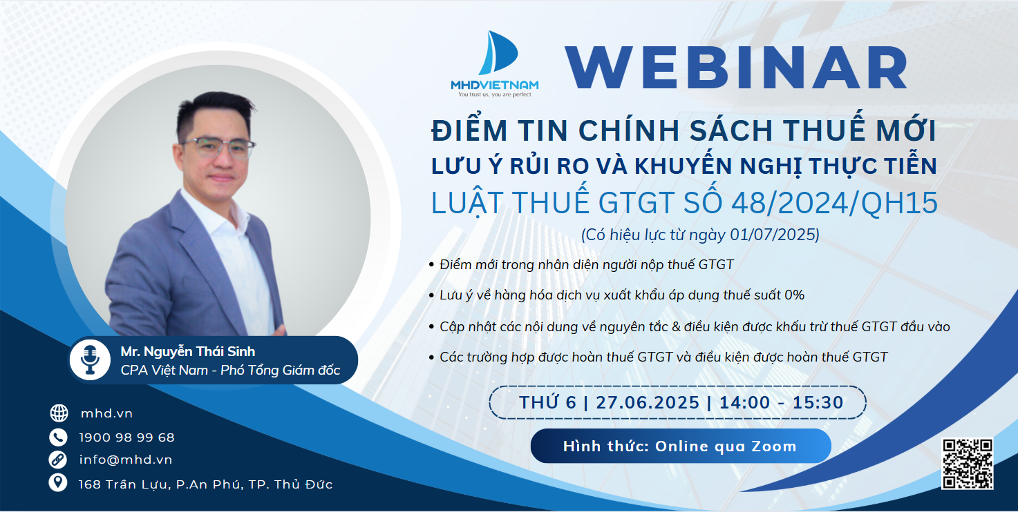 Webinar - Điểm tin chính sách thuế mới: Lưu ý rủi ro và khuyến nghị thực tiễn Luật thuế GTGT số 48/2024/QH15