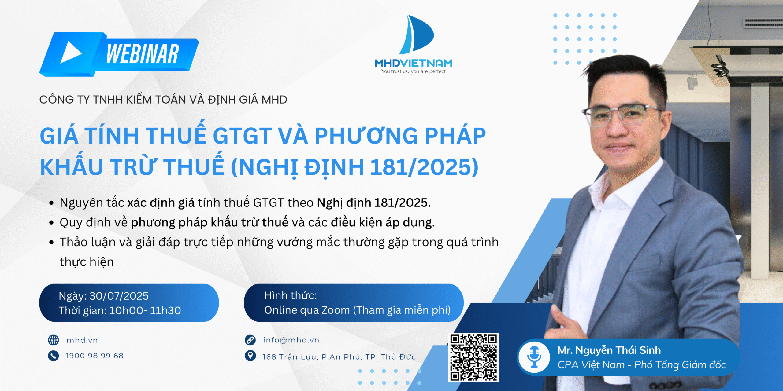 [WEBINAR MIỄN PHÍ] - GIÁ TÍNH THUẾ GTGT VÀ PHƯƠNG PHÁP KHẤU TRỪ THUẾ (NGHỊ ĐỊNH 181/2025)